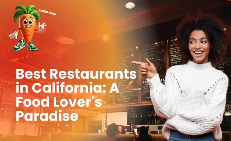 Best Restaurants in California