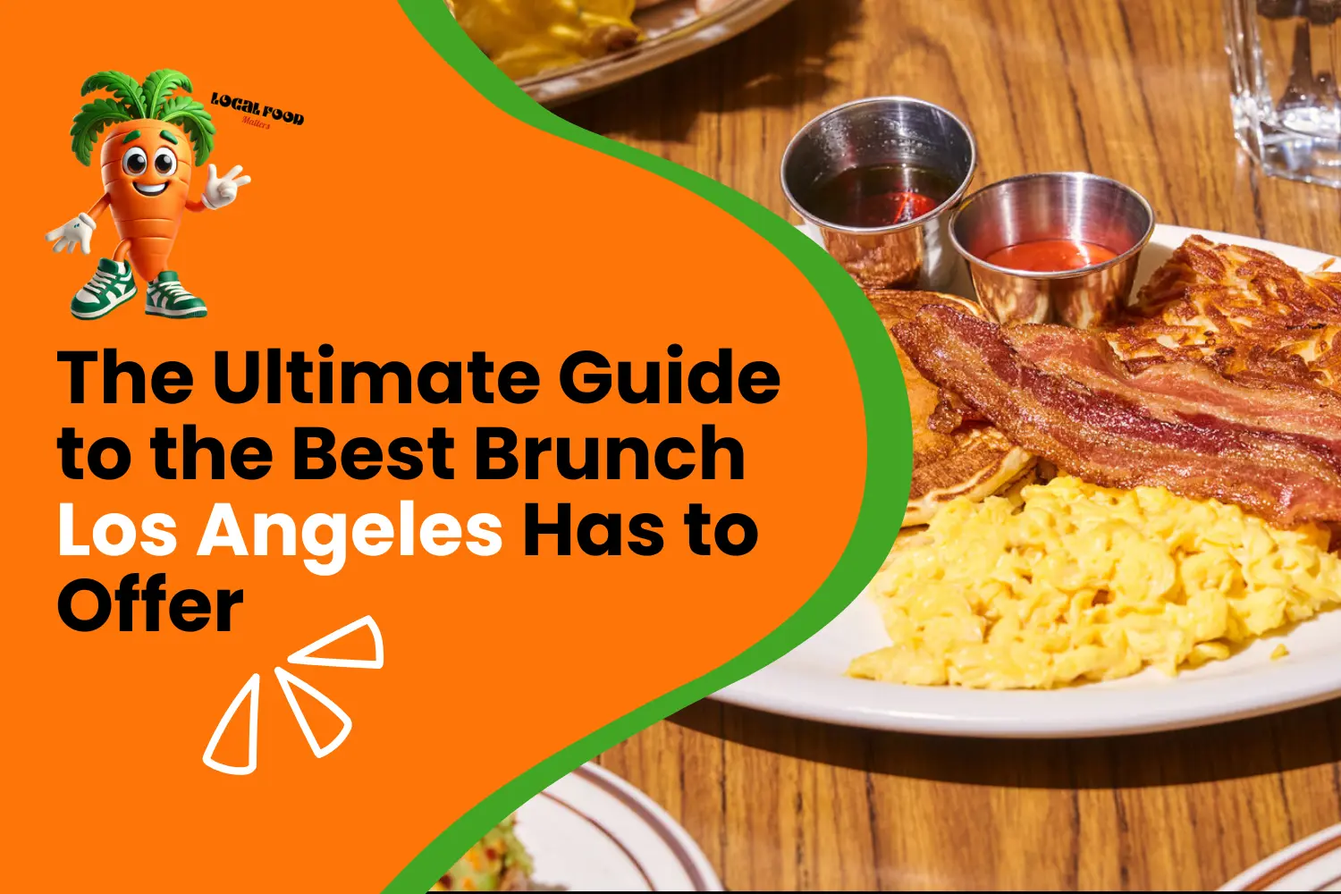 Best Brunch Spots in LA You Can’t Miss