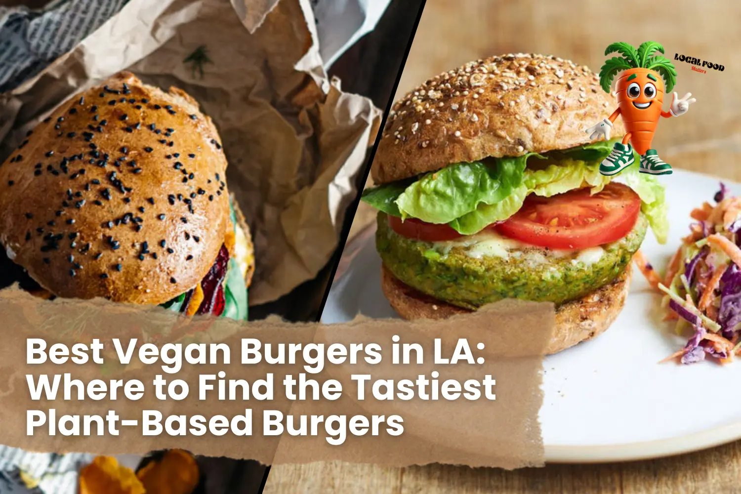 Best Vegan Burgers in LA