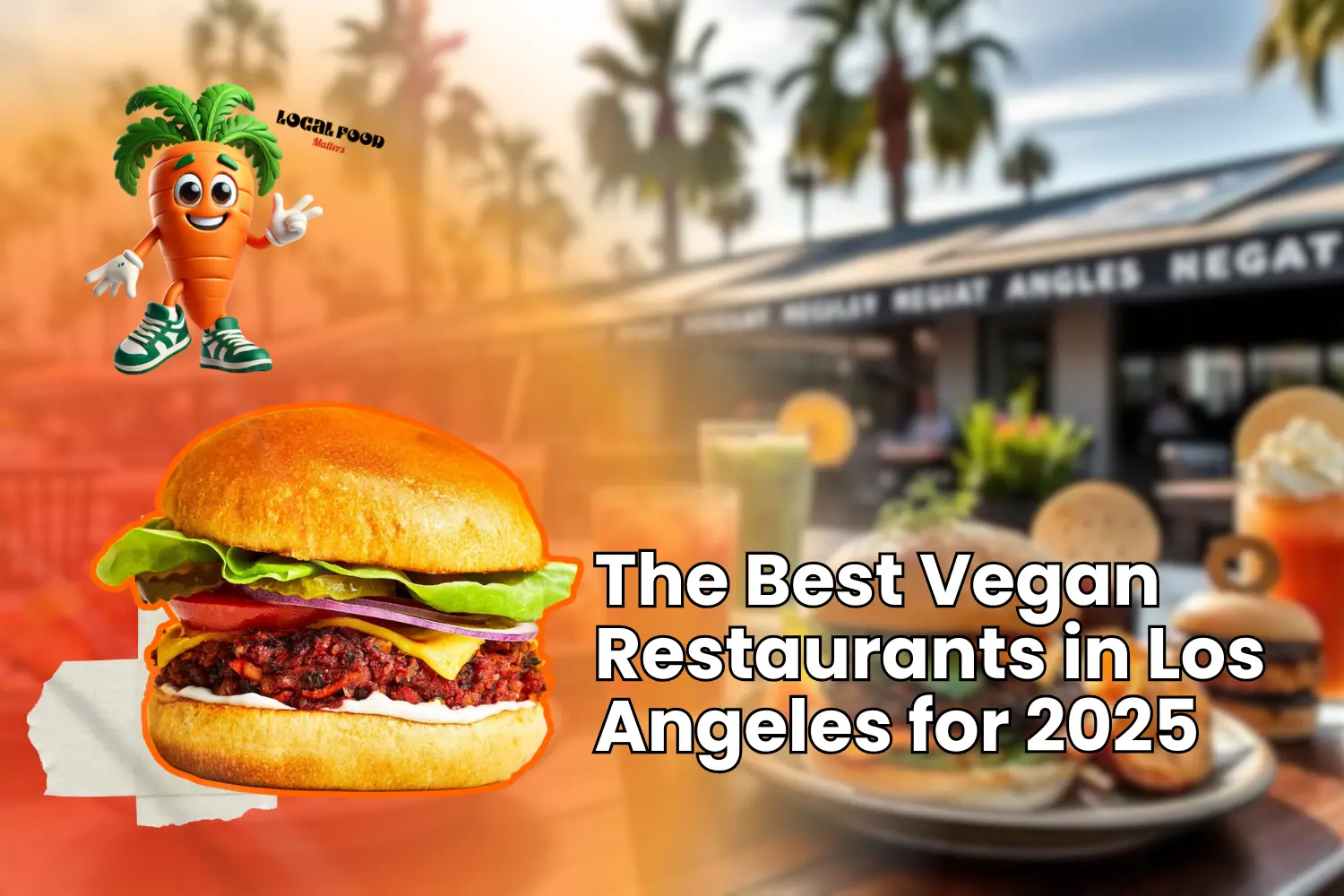 Best Vegan Restaurants in Los Angeles