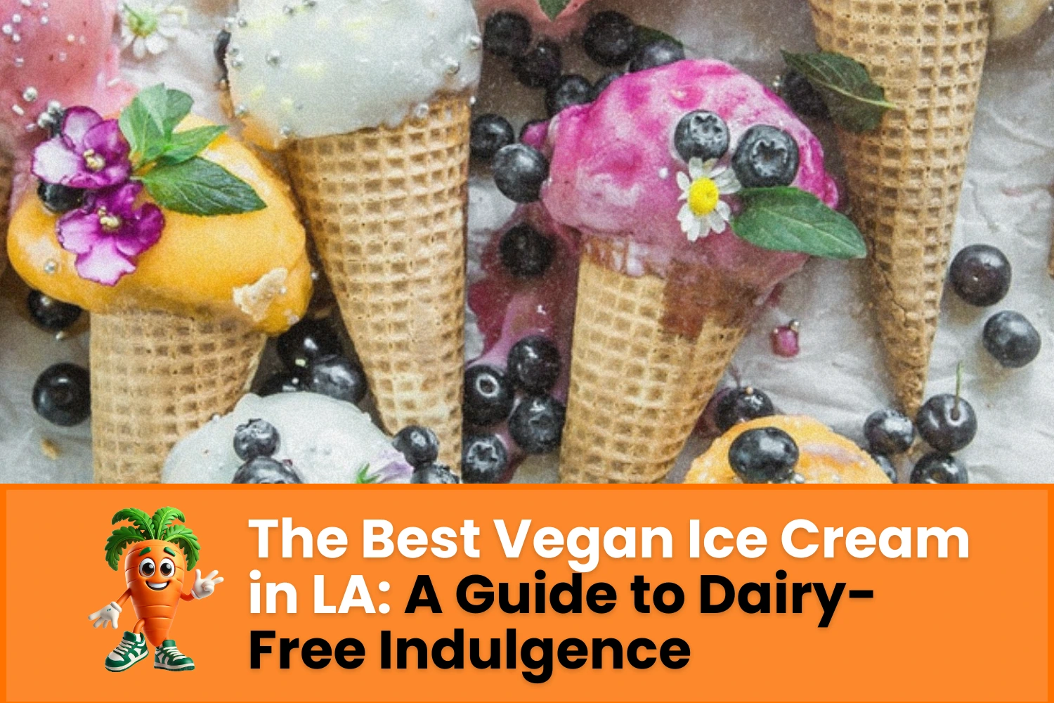 5 Best Vegan Ice Cream in Los Angeles